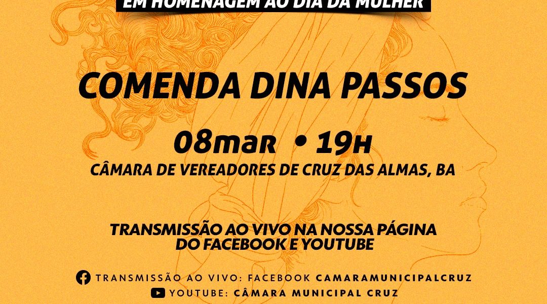 Câmara de Cruz das Almas realiza Sessão Solene em homenagem ao Dia Internacional da Mulher