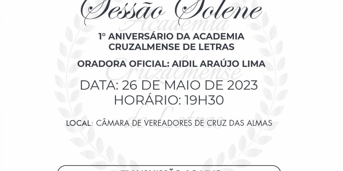 Câmara de Vereadores realiza Sessão Solene em homenagem ao primeiro ano da Academia Cruzalmense de Letras