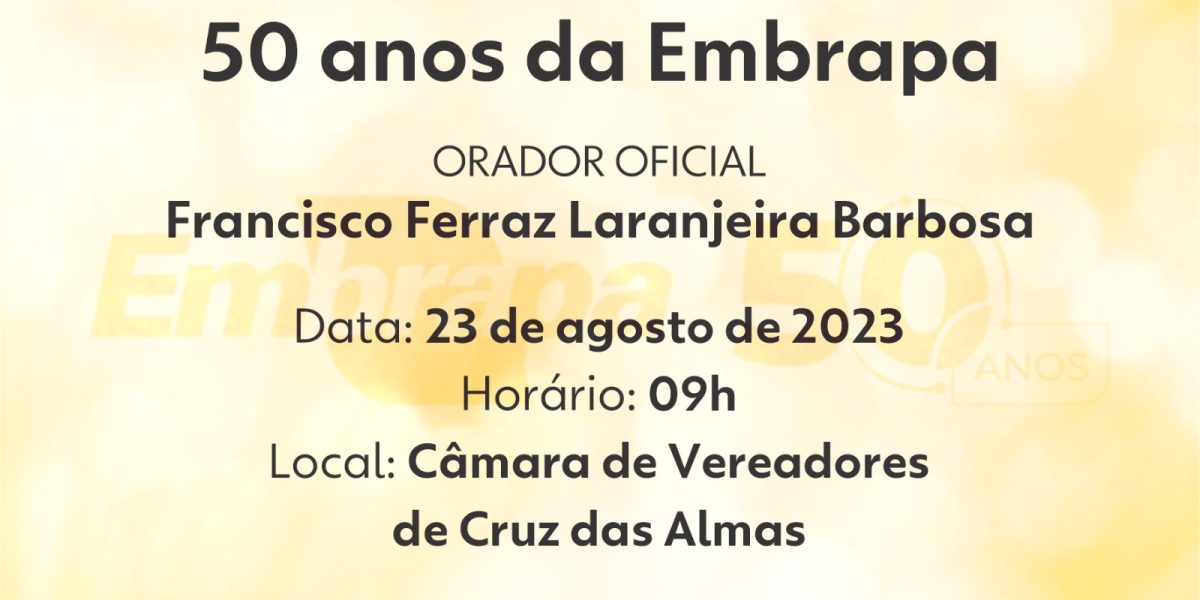 Câmara de Vereadores realiza Sessão Solene em alusão aos 50 anos da Embrapa