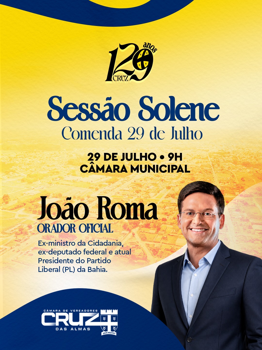 João Roma será orador oficial da Sessão Solene em comemoração aos 129 anos de Cruz das Almas