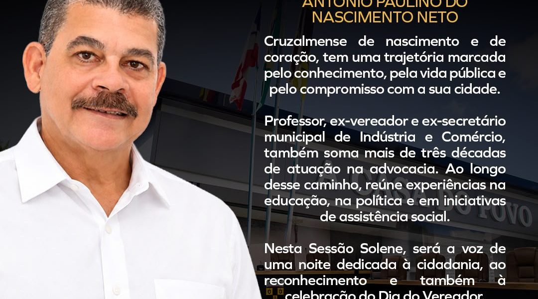 Antonio Paulino do Nascimento Neto será o orador oficial da sessão solene em homenagem ao Dia do Vereador